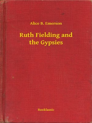 cover image of Ruth Fielding and the Gypsies
